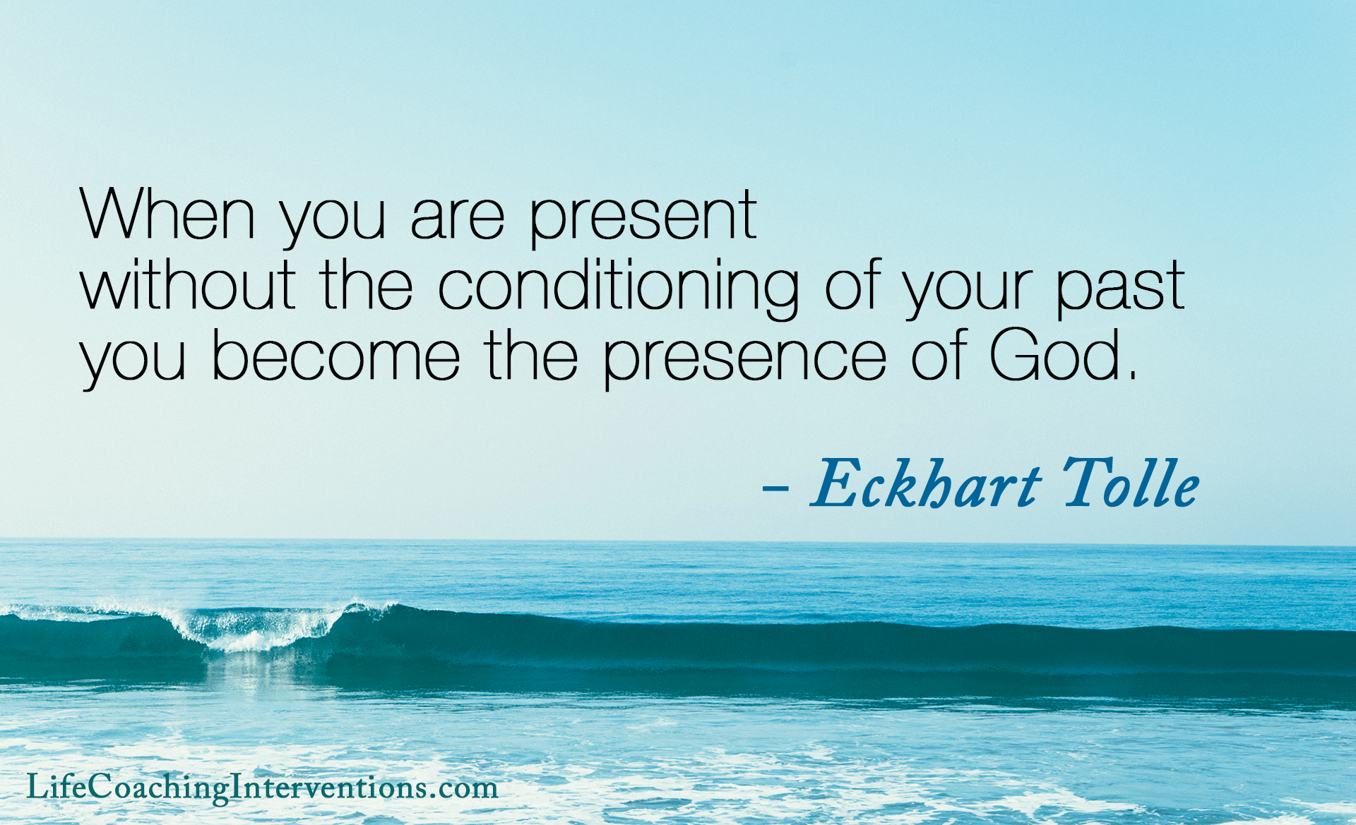 Eckhart Tolle quotes - presence of God