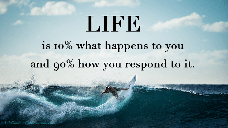 You Control How You Experience Life – Inspirational Quotes #45