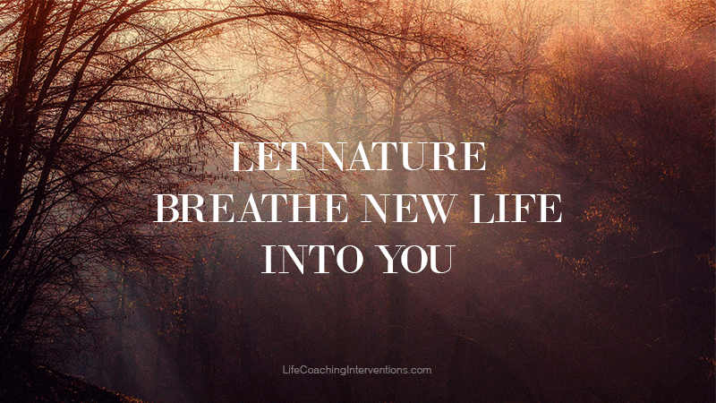 Nature - Inspirational Quotes
